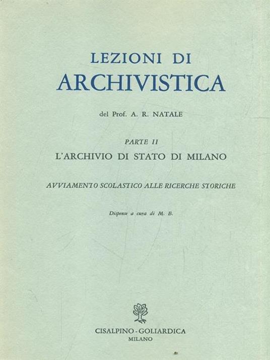 Lezioni di archvistica. Parte II - A. R. Natale - 9