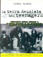 La Terra Desolata Dei Teenagers