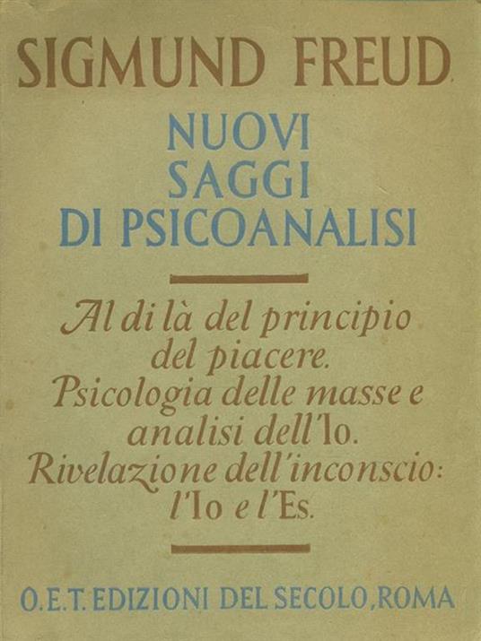 Nuovi saggi di psicoanalisi - Sigmund Freud - 3