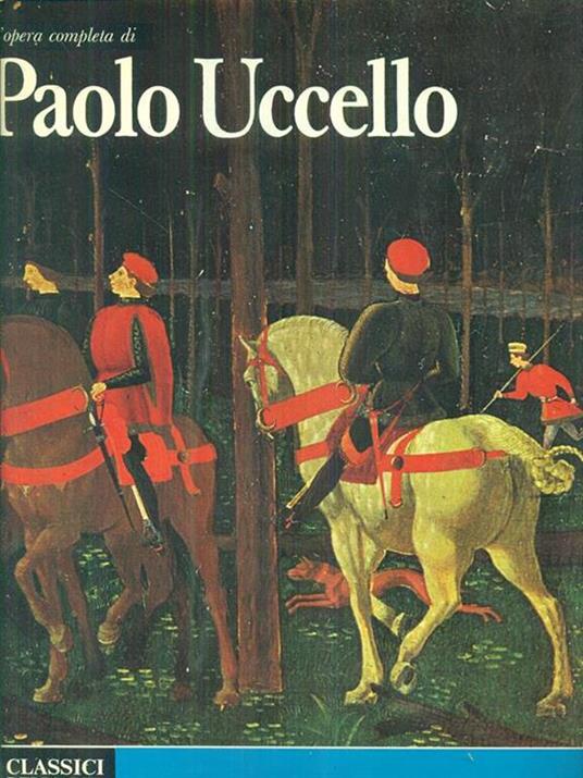L' opera completa di Paolo Uccello - copertina