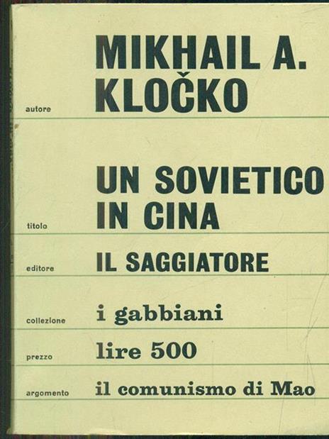 Un sovietico in cina - Mikhail A. Klocko - 2