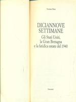 Diciannove settimane. Gli Stati Uniti, la Gran Bretagna e la fatidica estate del 1940