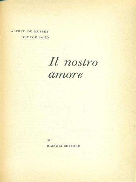 Il nostro amore - Alfred de Musset,George Sand - 9