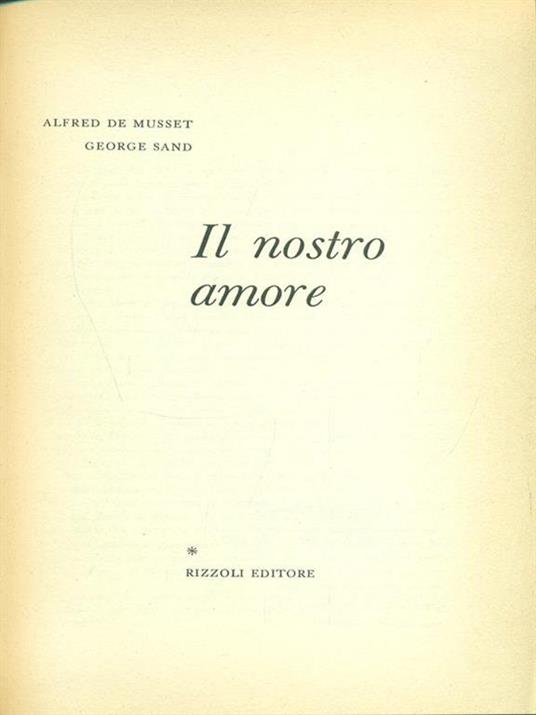 Il nostro amore - Alfred de Musset,George Sand - copertina