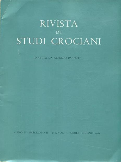 Rivista di Studi Crociani anno II- fascicolo II Aprile Giugno 1965 - 9