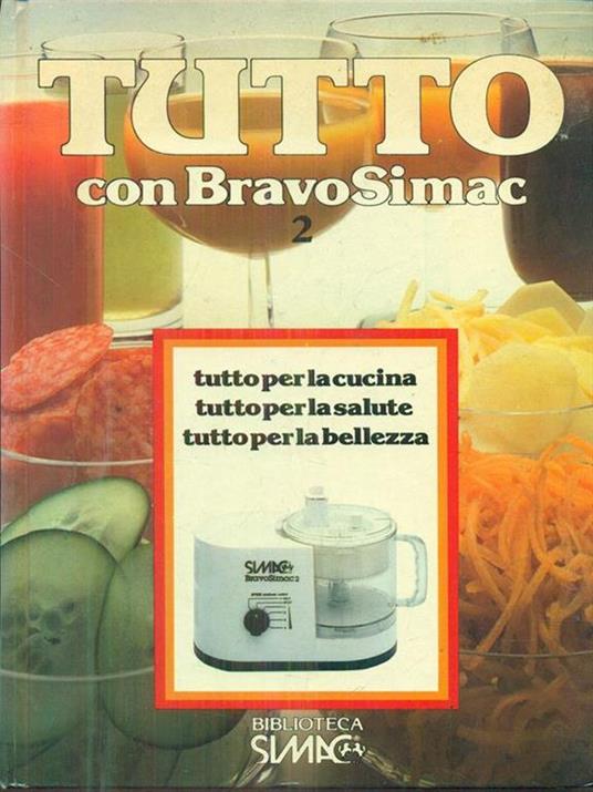 Tutto con BravoSimac 2 - Libro Usato - Simac - | IBS