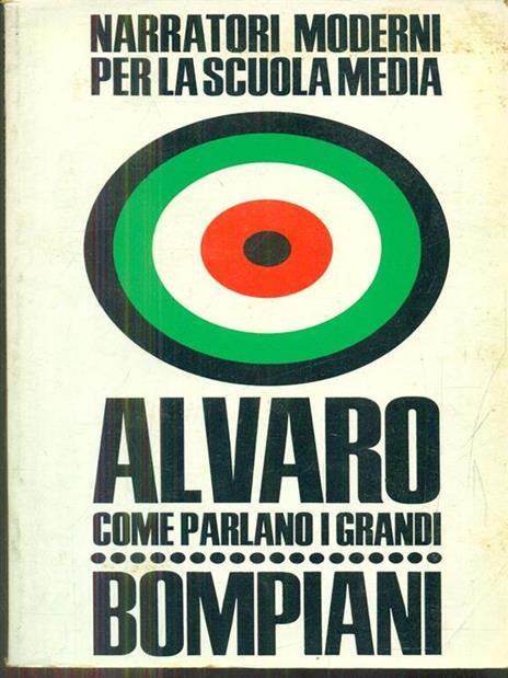 Come parlano i grandi - Corrado Alvaro - 8