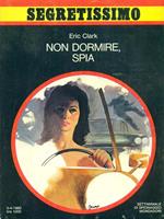 Non dormire, spia