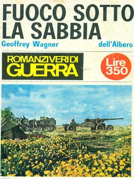 Fuoco sotto la sabbia - Geoffrey Wagner - copertina