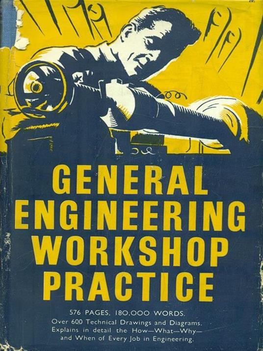 General Engineering Workshop Practice - 3