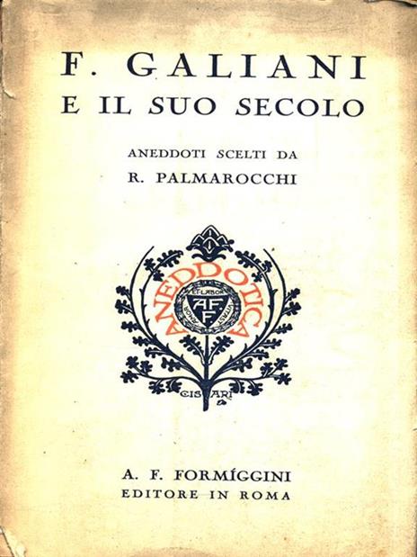 F. Galiani e il suo secolo - Roberto Palmarocchi - 3