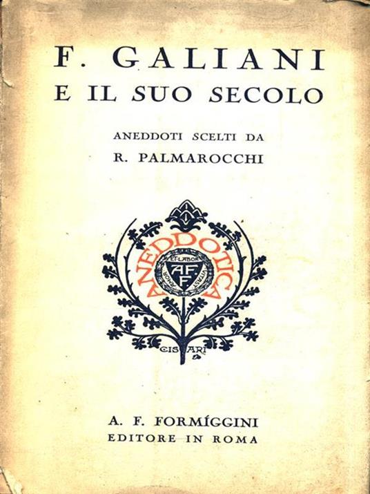 F. Galiani e il suo secolo - Roberto Palmarocchi - copertina