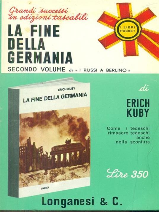 La fine della germania secondo volume - Erich Kuby - 10