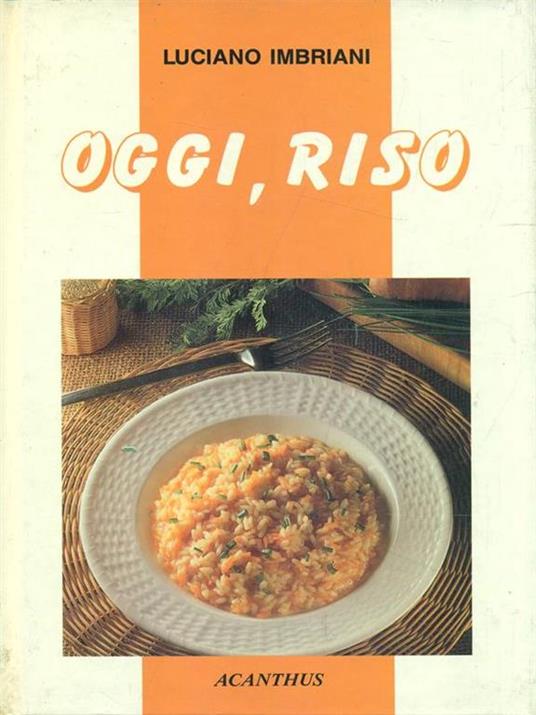 Oggi, riso - Luciano Imbriani - 5