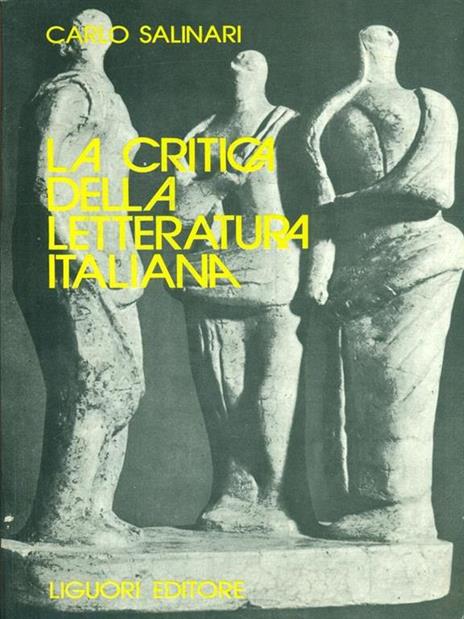 La critica della letteratura italiana - Carlo Salinari - 4