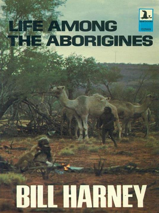 Life among the aborigines - Bill Harney - copertina