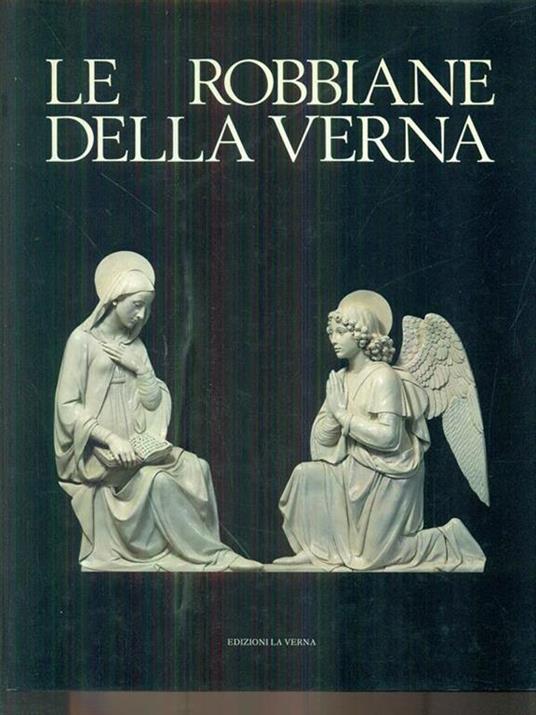 Le robbiane della verna - Piero Bargellini - copertina