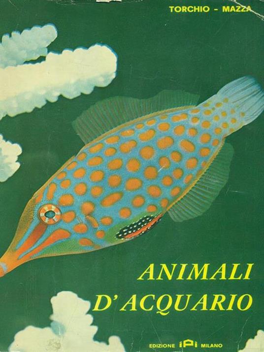 Animali d'acquario - Torchio,Mazza - copertina