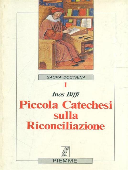 Piccola catechesi sulla riconciliazione - Inos Biffi - 3