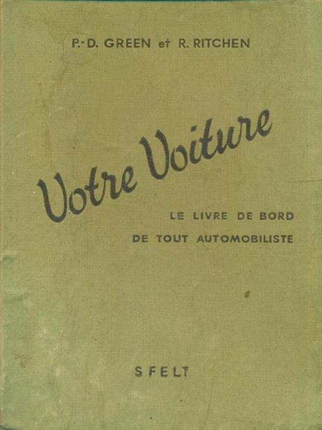 Votre Voiture - P.D. Green,R. Ritchen - 2