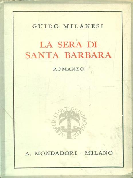 La sera di santa barbara - Guido Milanesi - 3