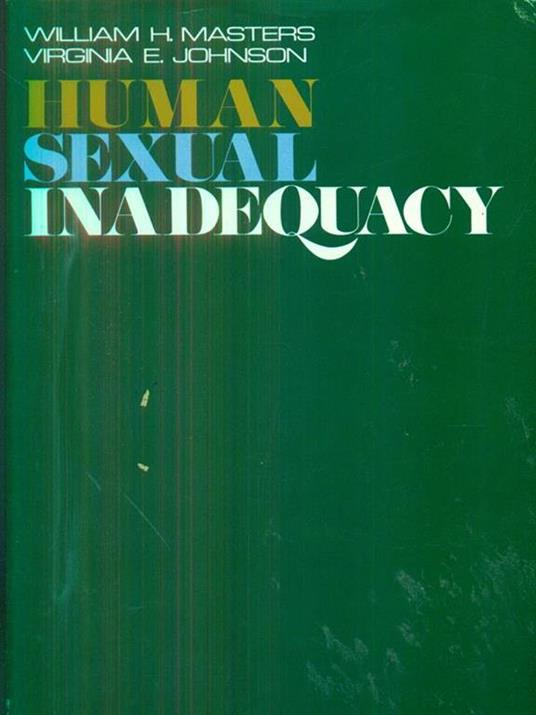 Human Sexual Inadequacy - Masters,Johnson - 6