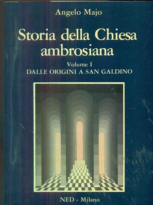 Storia della chiesa I - Angelo Majo - 6