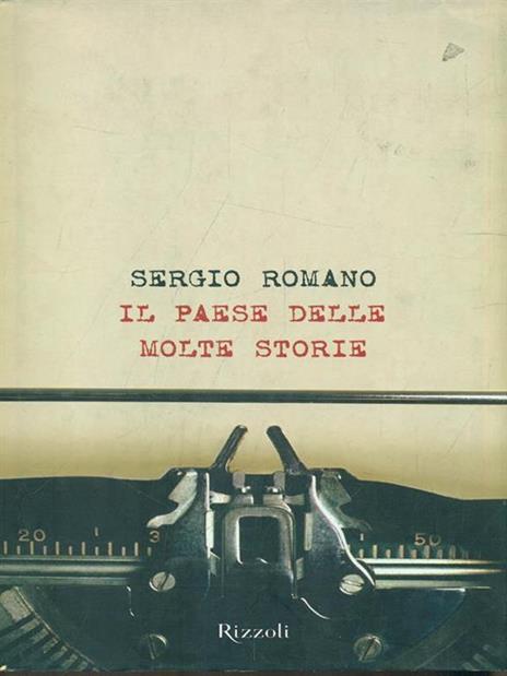 Il paese delle molte storie - Sergio Romano - 3