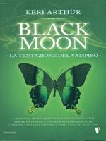 Black Moon. La tentazione del vampiro