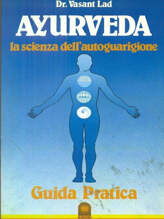 Ayurveda la scienza dell'autoguarigione - copertina