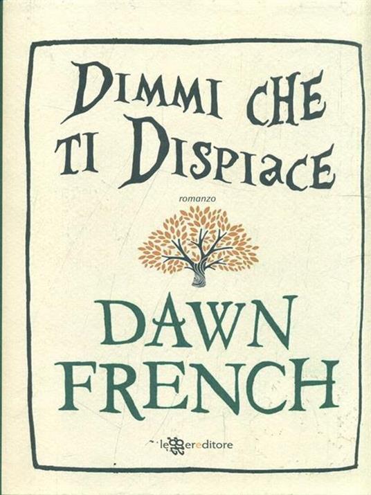Dimmi che ti dispiace - Dawn French - copertina