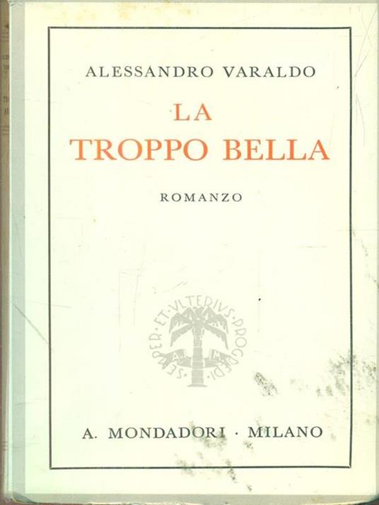 La troppo bella - Alessandro Varaldo - 2