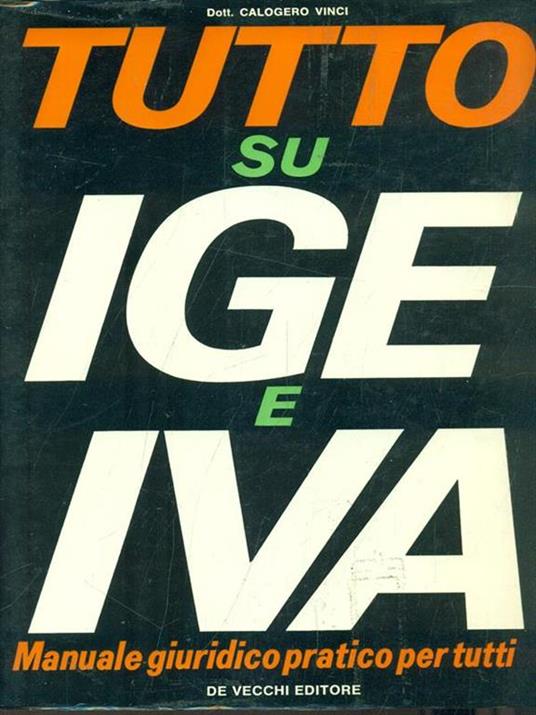 Tutto su IGE e IVA - Calogero Vinci - copertina