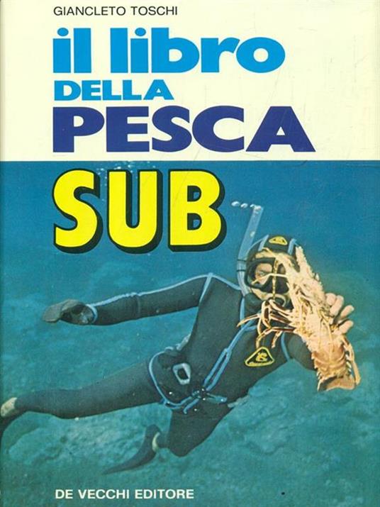 Il libro della pesca Sub - 2