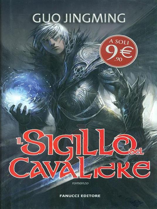 Il sigillo del cavaliere - Jingming Guo - 4