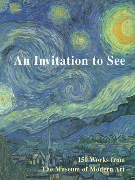 An Invitation to See 150 Works from The Museum of Modern Art - 6