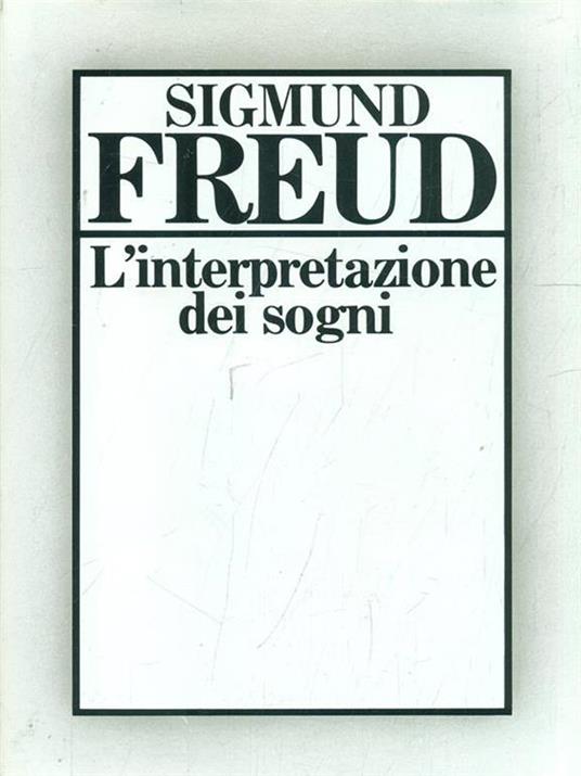 L' interpretazione dei sogni - Sigmund Freud - 4