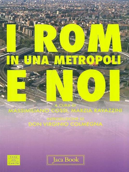 I rom in una metropoli e noi - 7