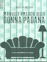 Manuale pratico della donna padana