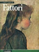 L' opera completa di Fattori