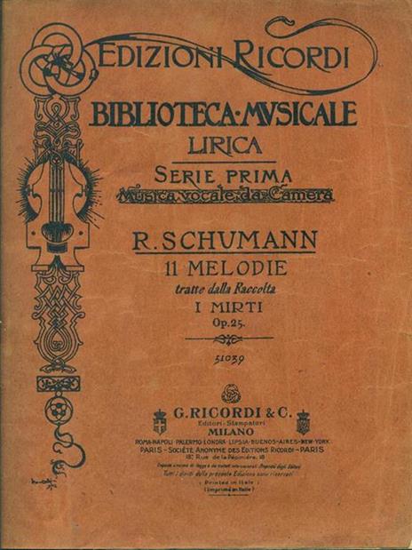 11 melodie tratte dalla raccolta I mirti - Robert Schumann - copertina