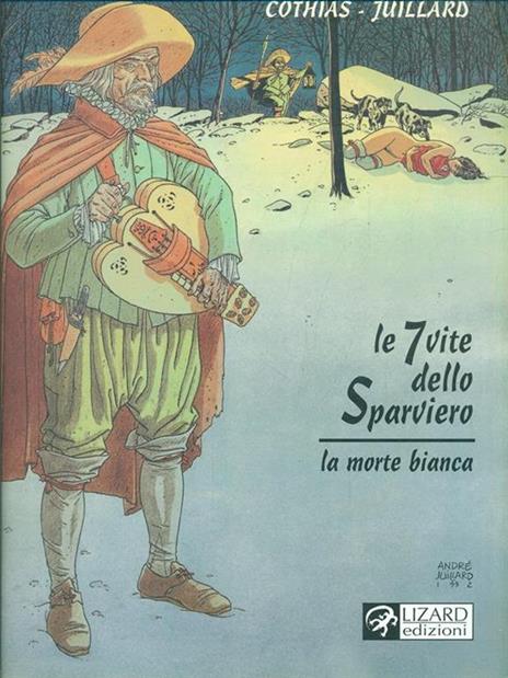 Le 7 vite dello Sparviero 1. La morte bianca - Cothias Juillard - 10