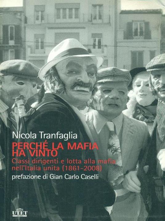 Perché la mafia ha vinto. Classi dirigenti e lotta alla mafia nell'Italia unita (1861-2008) - Nicola Tranfaglia - copertina