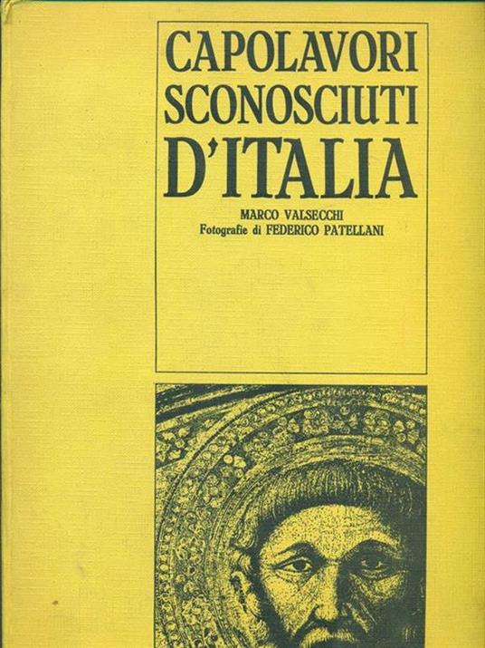 Capolavori sconosciuti d'Italia - Federico Patellani,M. Valsecchi - 9