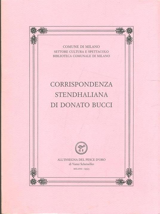 Corrispondenza stendhaliana di Donato Bucci - Gian Franco Grechi - 6