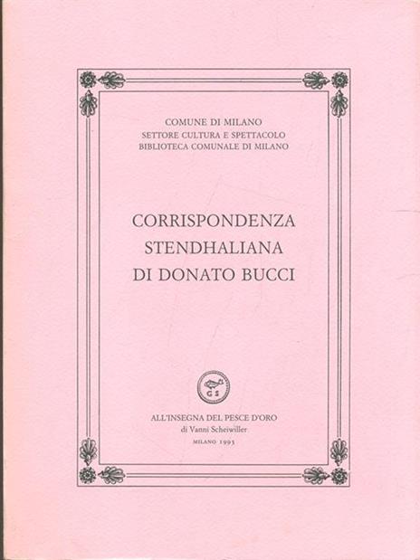 Corrispondenza stendhaliana di Donato Bucci - Gian Franco Grechi - 8