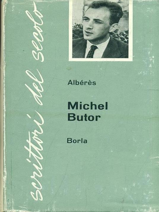 Michel Butor  - René Marill Albérés - copertina