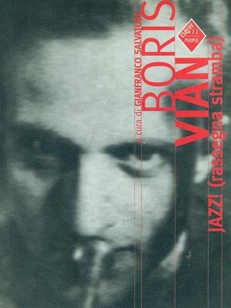 Boris Vian. Jazz! (rassegna stramba) - 5