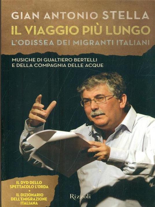 Il viaggio più lungo. L'odissea dei migranti italiani. Con DVD - Gian Antonio Stella - 7