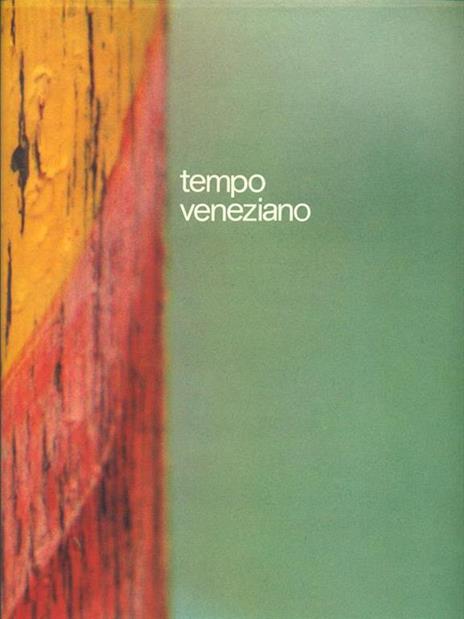 Tempo veneziano - Nino Valeri - 3